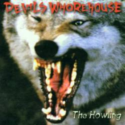 Devils Whorehouse : The Howling